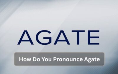 How Do You Pronounce Agate