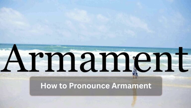 How to Pronounce Armament