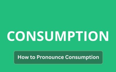 How to Pronounce Consumption