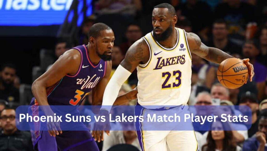 phoenix suns vs lakers match player stats